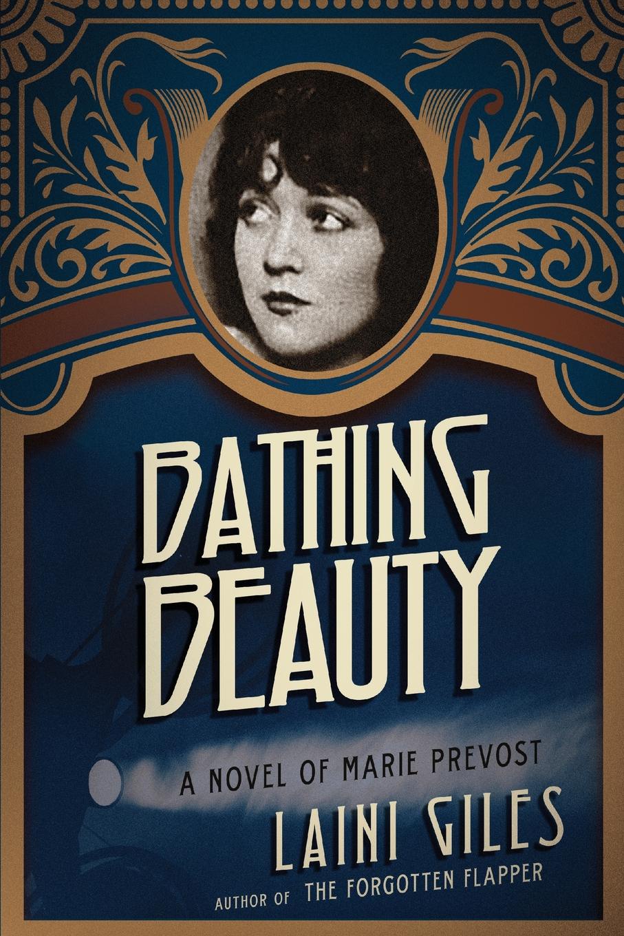 Bathing Beauty. A Novel of Marie Prevost