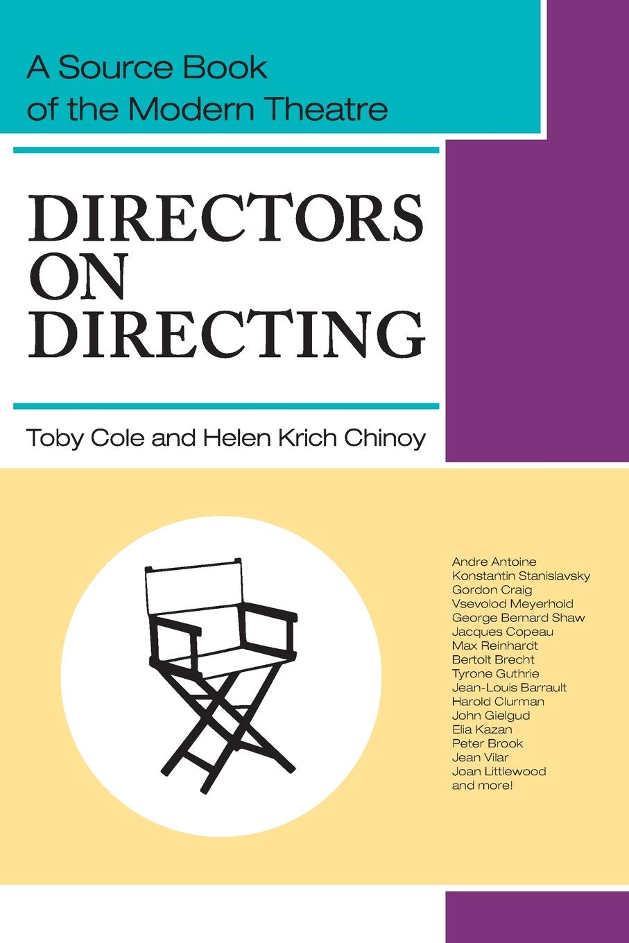 Directors on Directing. A Source Book of the Modern Theatre