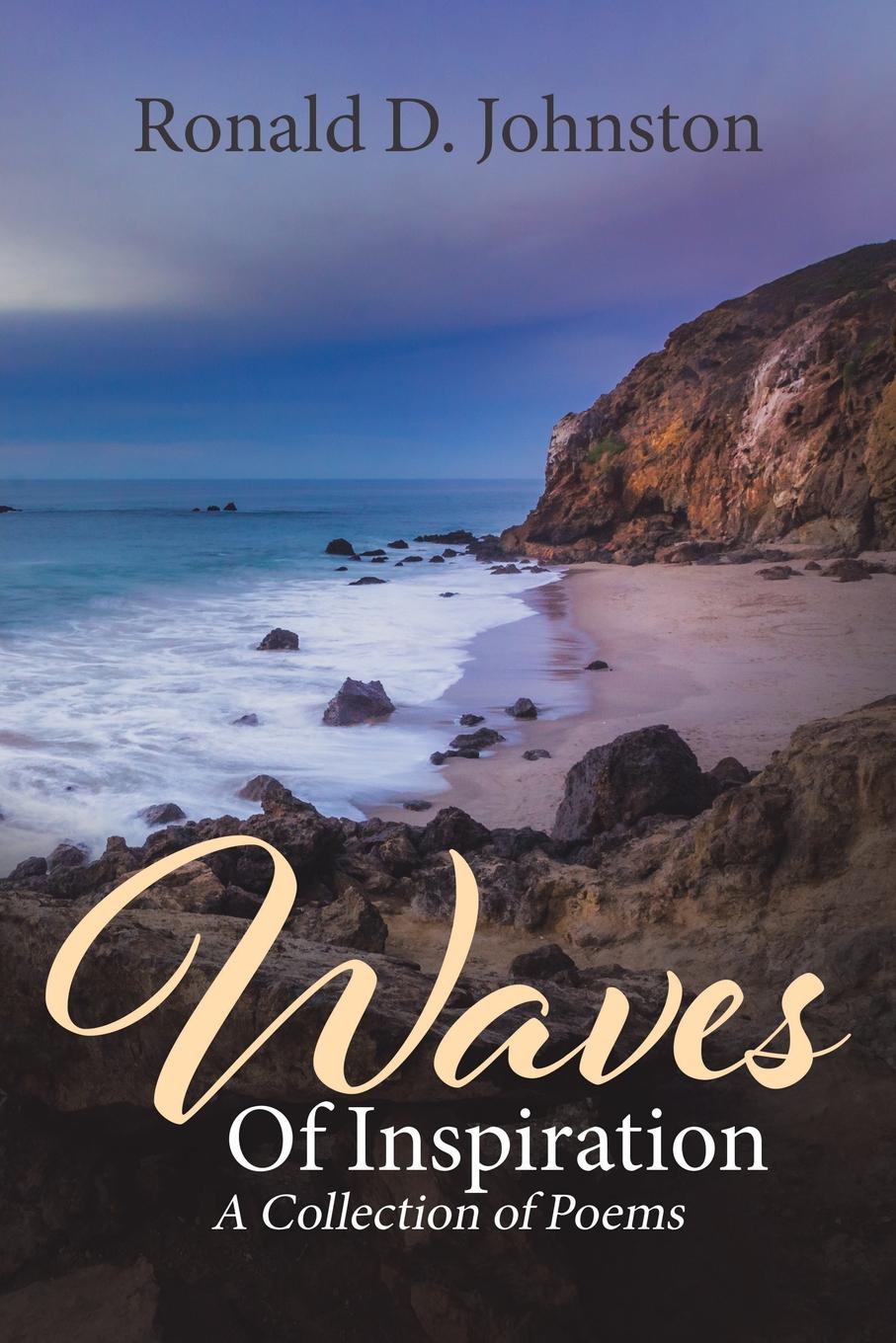 Waves Of Inspiration. A Collection of Poems