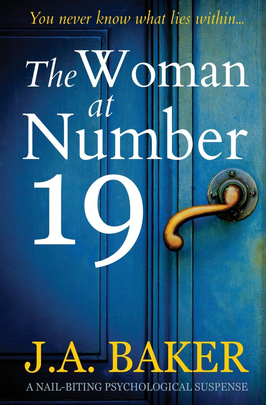 The Woman at Number 19. a nail-biting psychological suspense