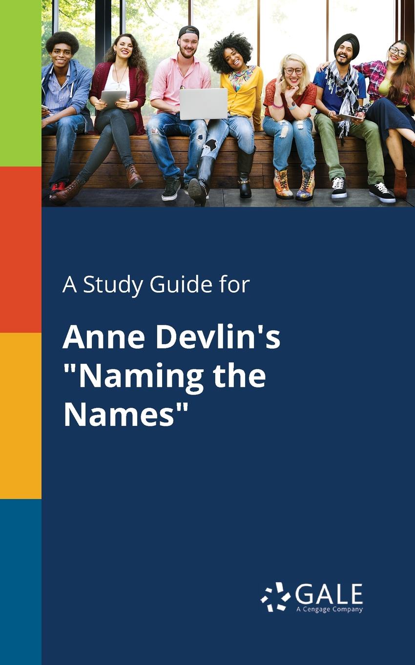 фото A Study Guide for Anne Devlin's "Naming the Names"