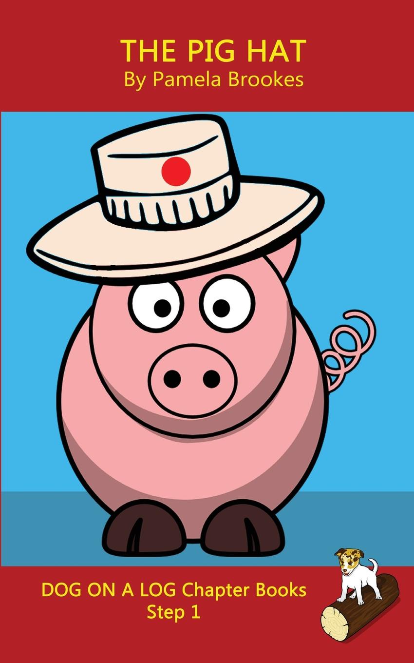 фото The Pig Hat Chapter Book. Systematic Decodable Books Help Developing Readers, including Those with Dyslexia, Learn to Read with Phonics