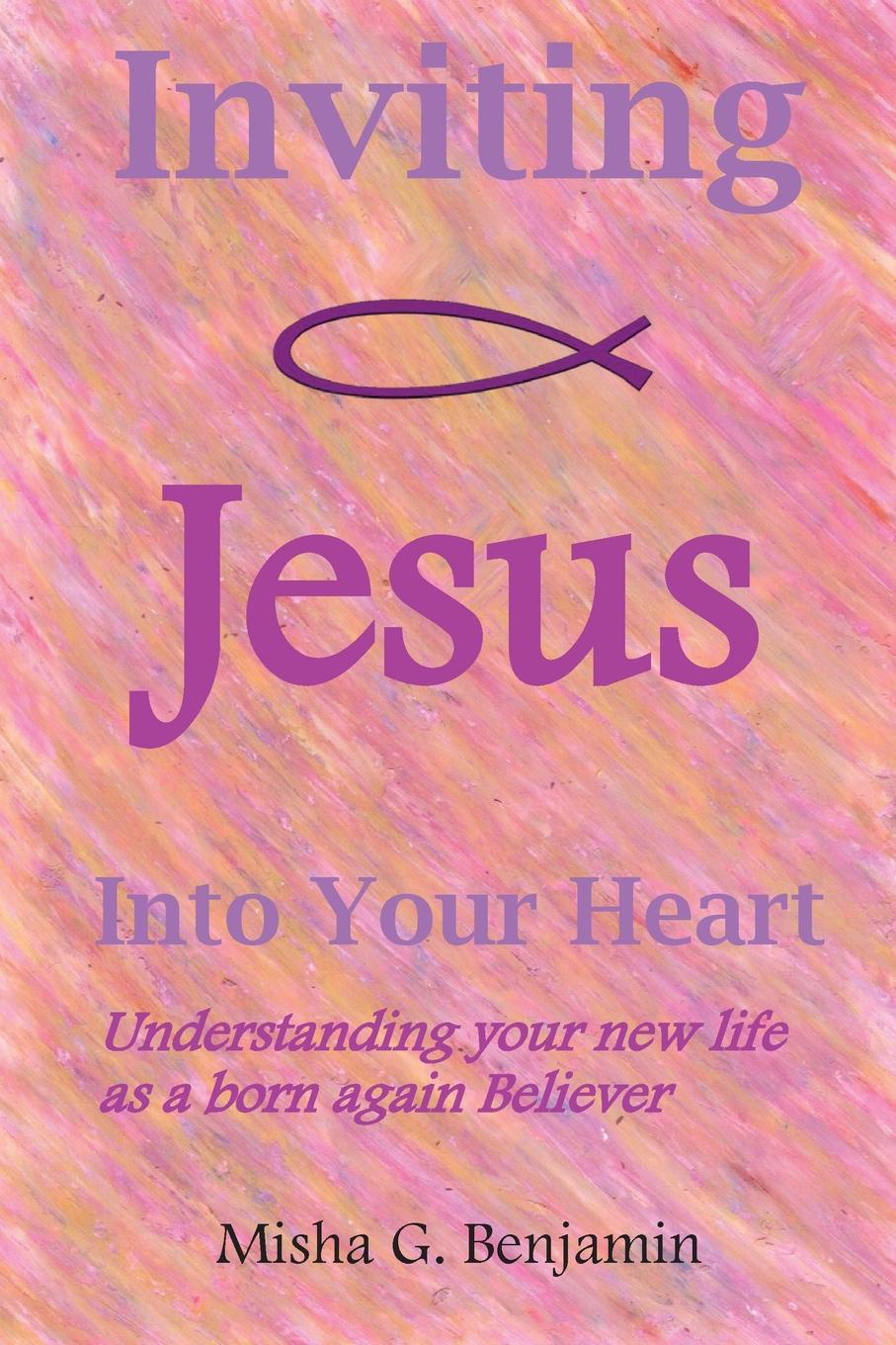 Inviting Jesus Into Your Heart