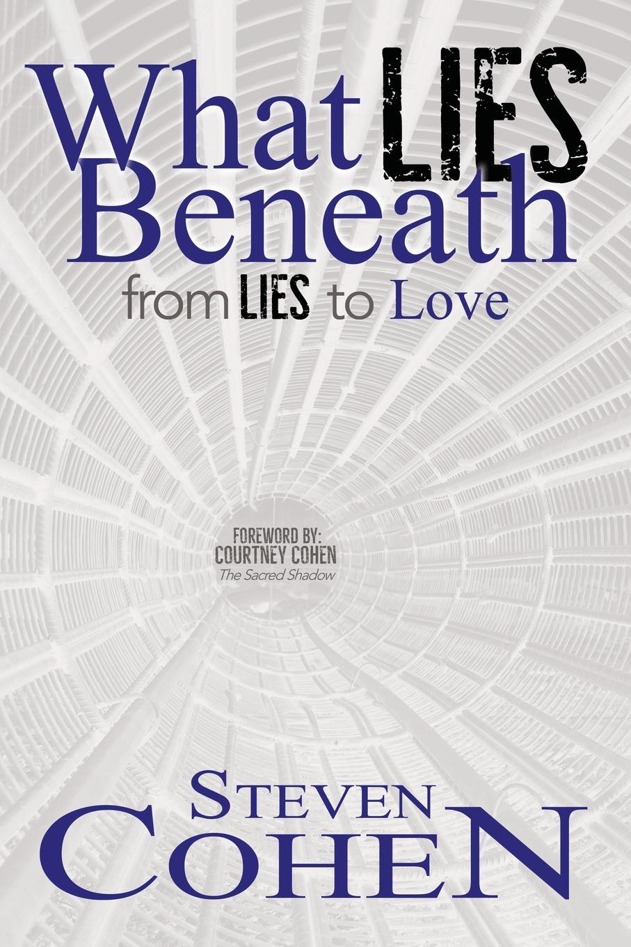 What Lies Beneath. From Lies to Love