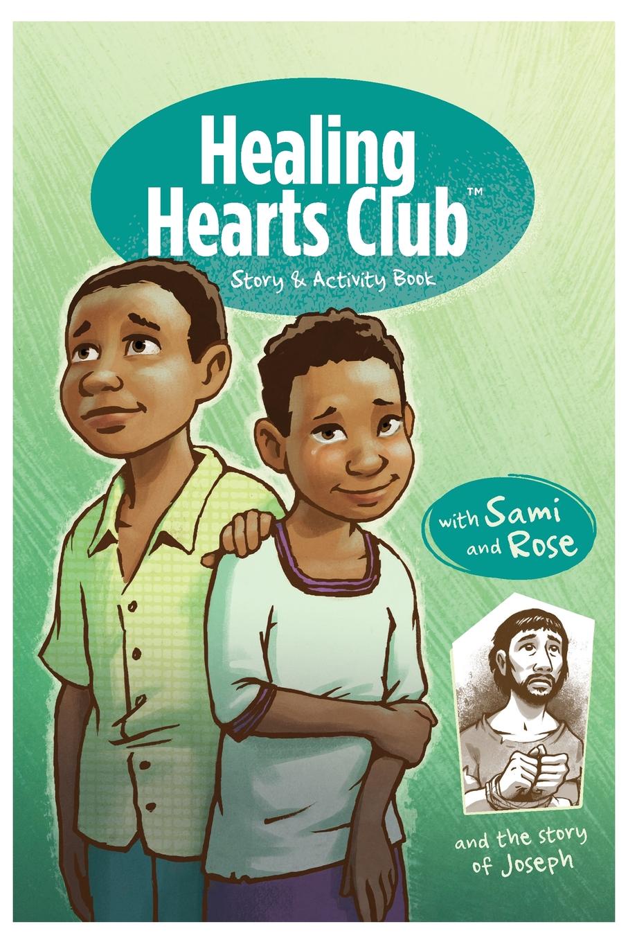 Healing Heart`s Club Story & Activity Book