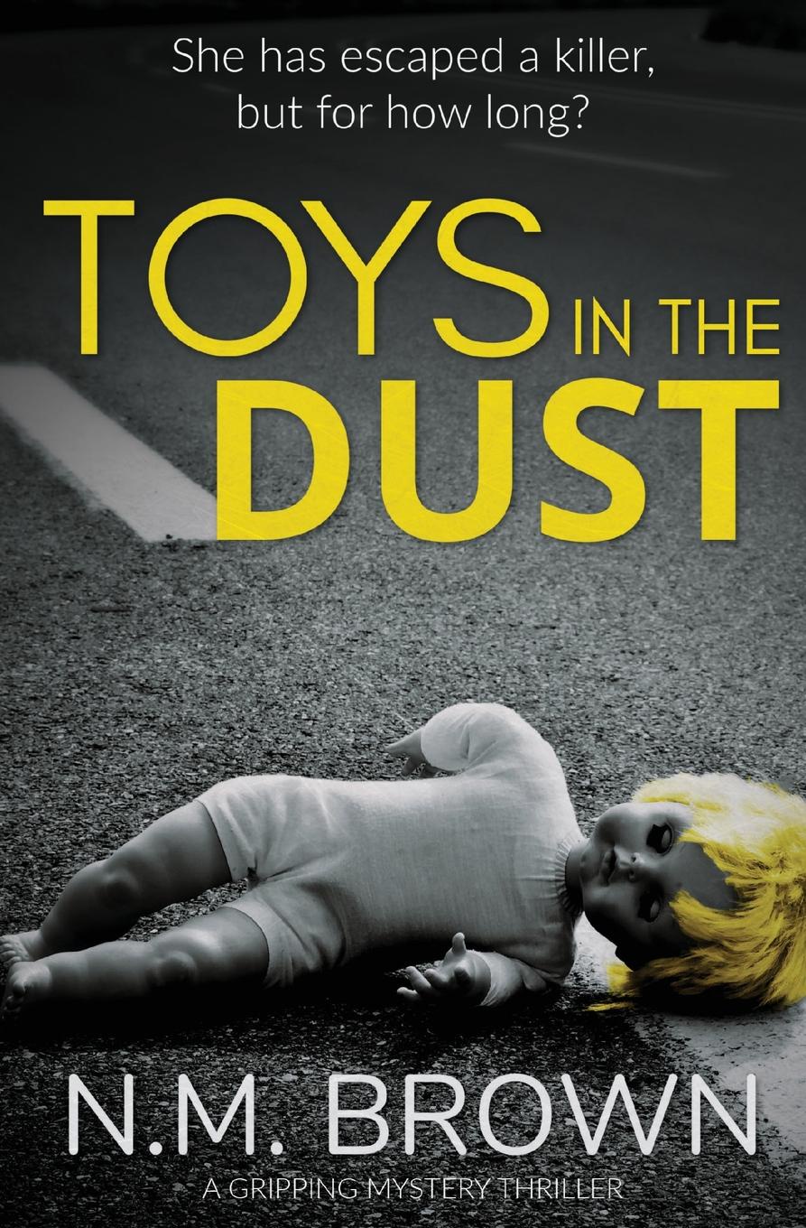 фото Toys in the Dust. a gripping mystery thriller