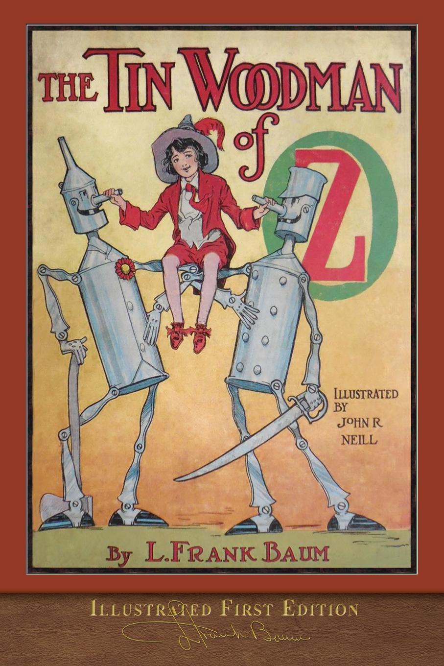 The Tin Woodman of Oz. Illustrated First Edition