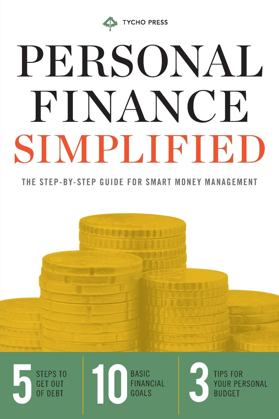 фото Personal Finance Simplified. The Step-By-Step Guide for Smart Money Management