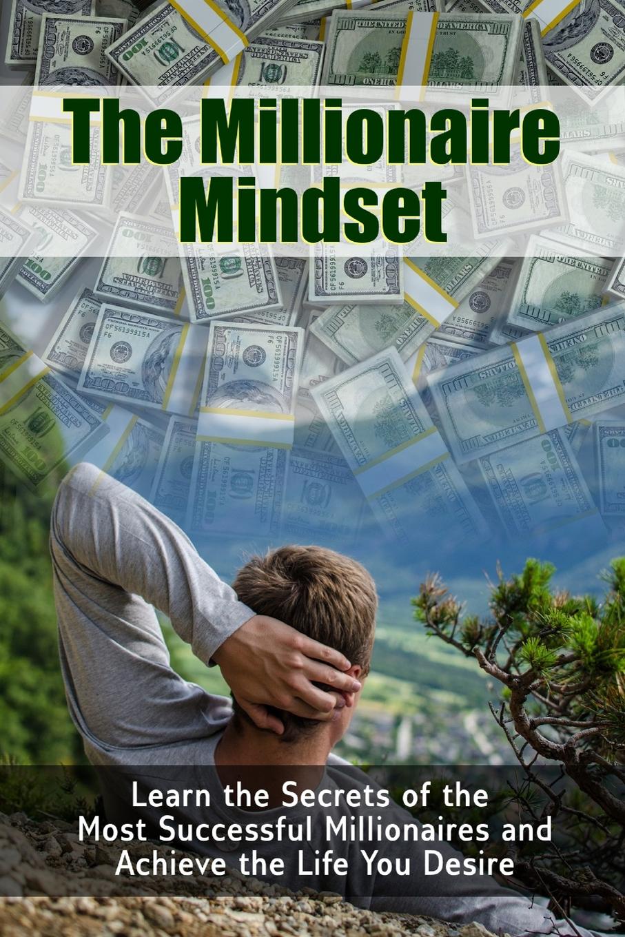 The Millionaire Mindset