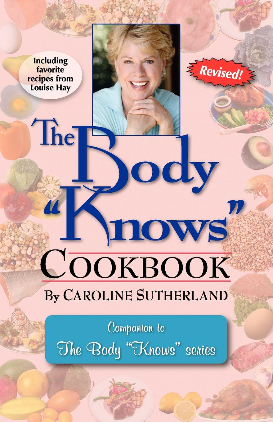 фото The Body "Knows" Cookbook