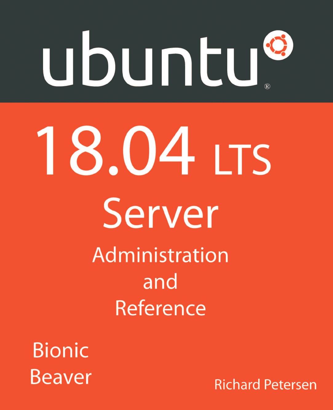 Ubuntu 18.04 LTS Server. Administration and Reference
