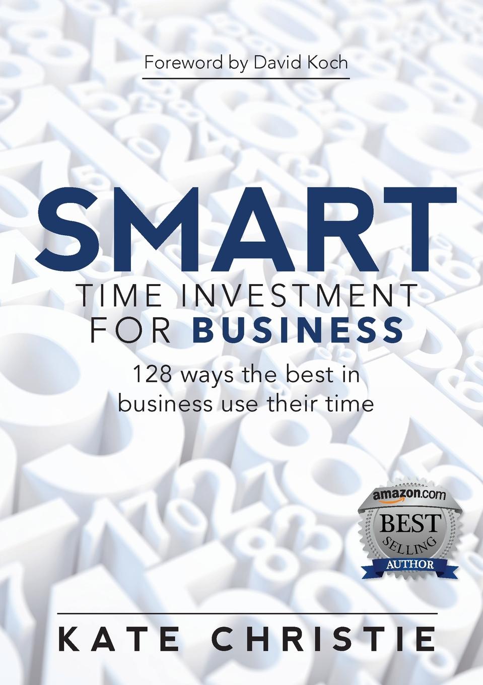 фото SMART Time Investment for Business. 128 ways the best in business use their time