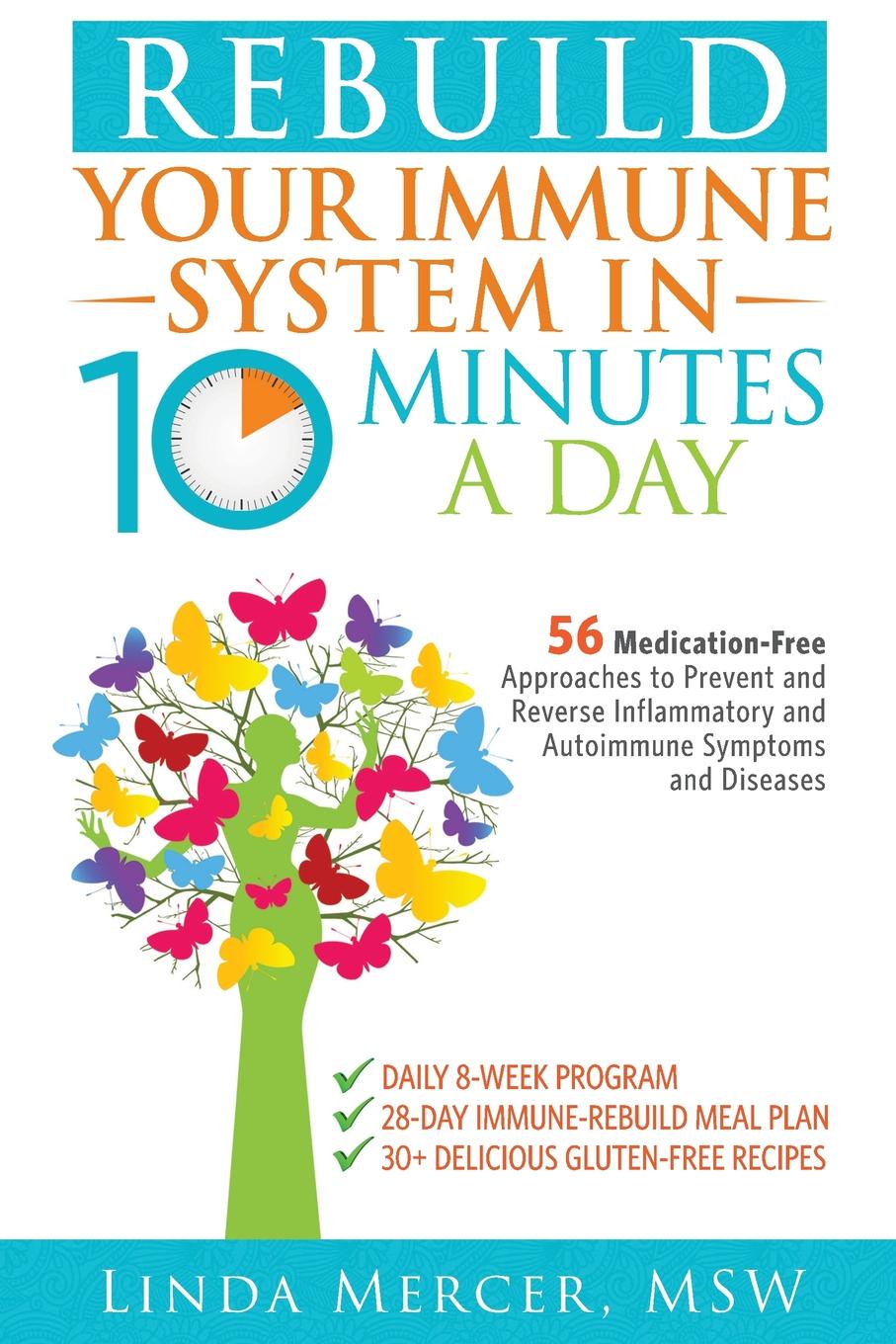 Rebuild Your Immune System in 10 Minutes a Day