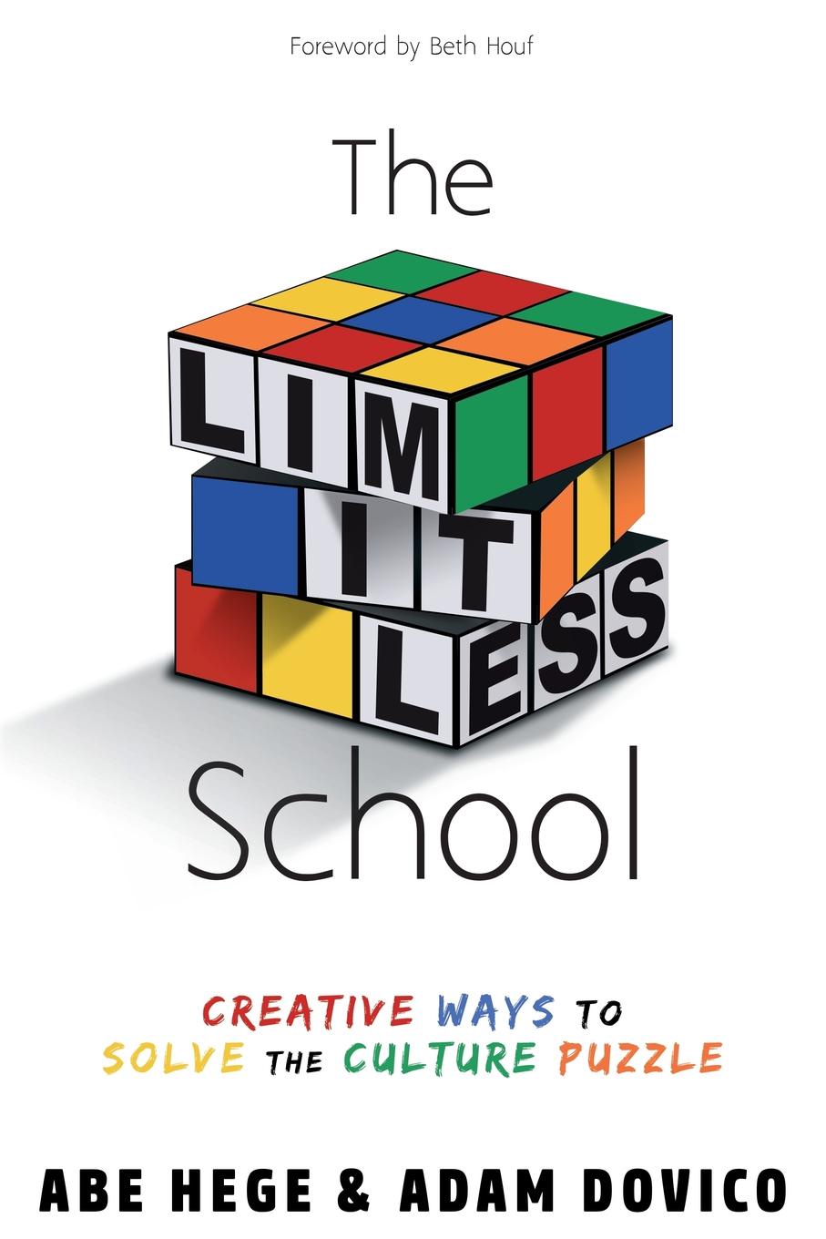 The Limitless School. Creative Ways to Solve the Culture Puzzle