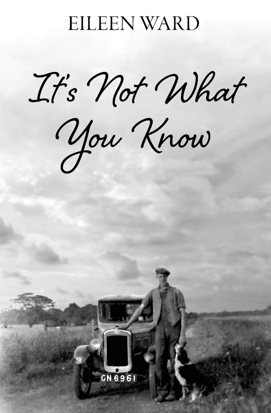 It`s Not What You Know