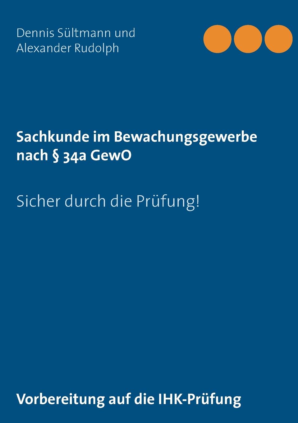 Sachkunde im Bewachungsgewerbe nach . 34a GewO