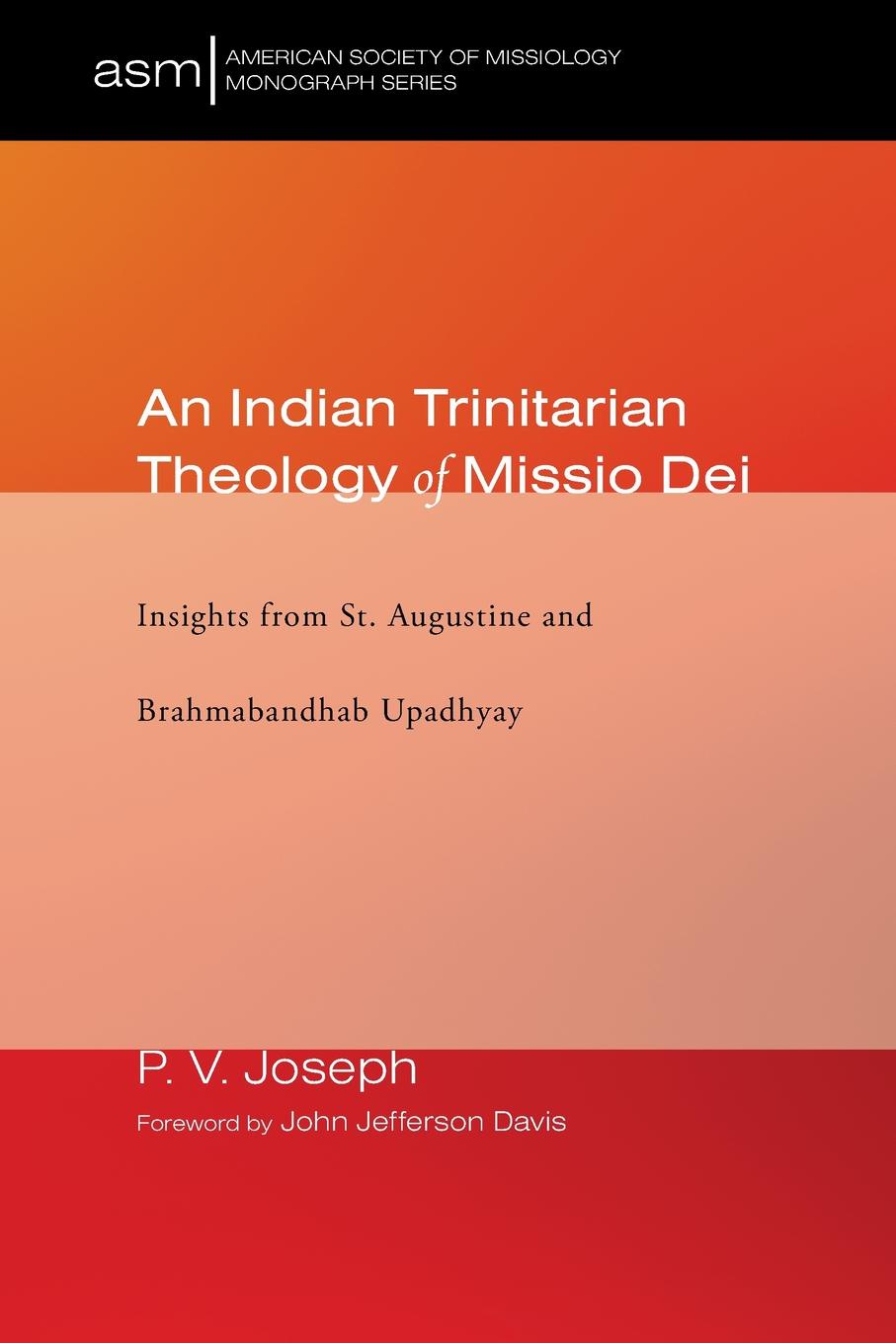 An Indian Trinitarian Theology of Missio Dei
