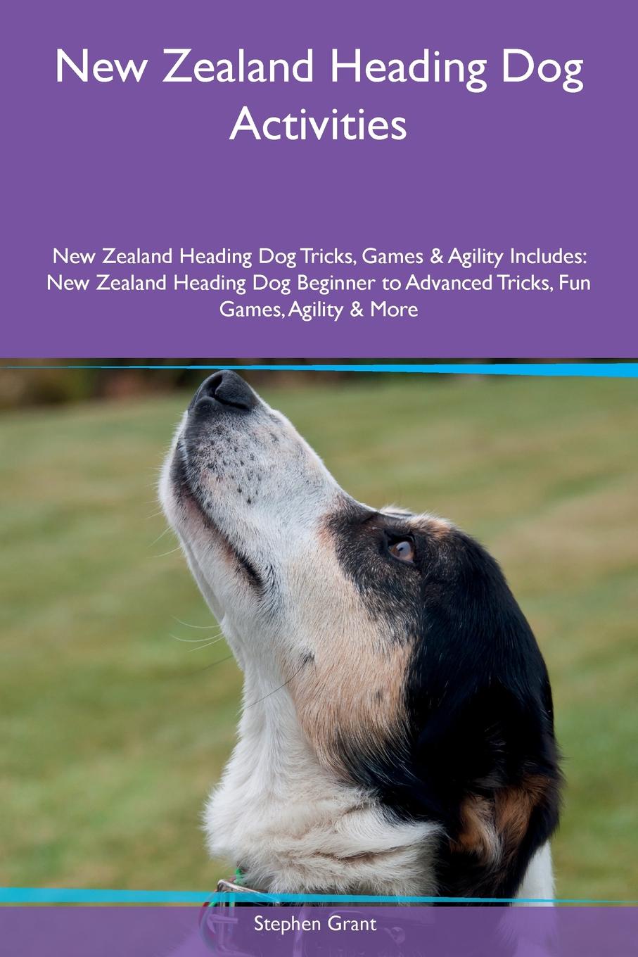 New Zealand Heading Dog Activities New Zealand Heading Dog Tricks, Games & Agility Includes. New Zealand Heading Dog Beginner to Advanced Tricks, Fun Games, Agility & More