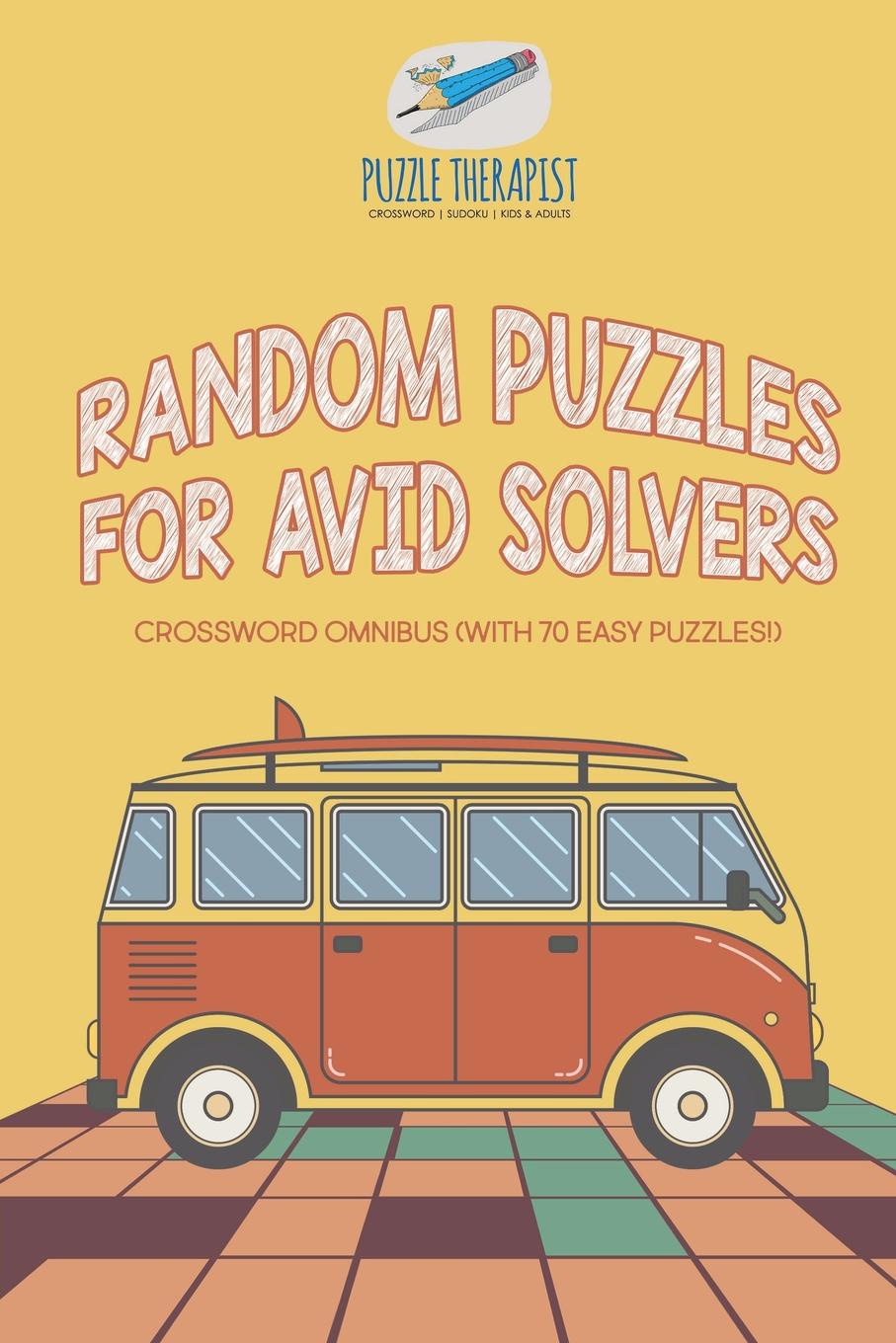 Puzzle Therapist Random Puzzles for Avid Solvers . Crossword Omnibus (with 70 Easy Puzzles!) паззл vintage puzzles