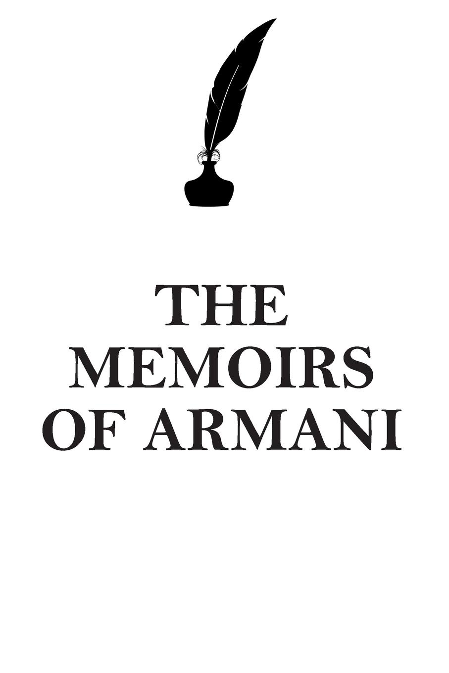 THE MEMOIRS OF  ARMANI AFFIRMATIONS WORKBOOK Positive Affirmations Workbook Includes. Mentoring Questions, Guidance, Supporting You