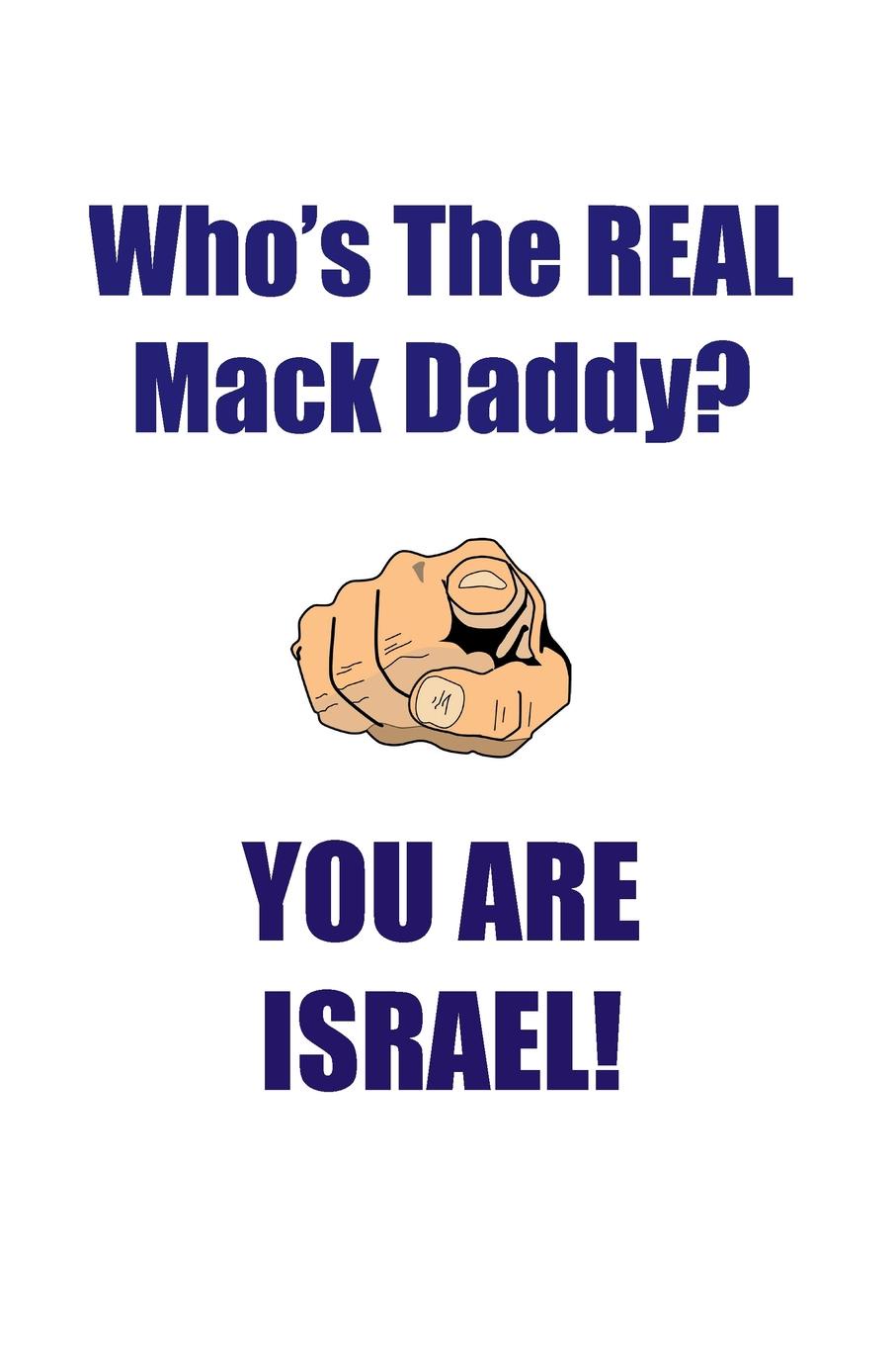 фото ISRAEL IS THE REAL MACK DADDY AFFIRMATIONS WORKBOOK Positive Affirmations Workbook Includes. Mentoring Questions, Guidance, Supporting You