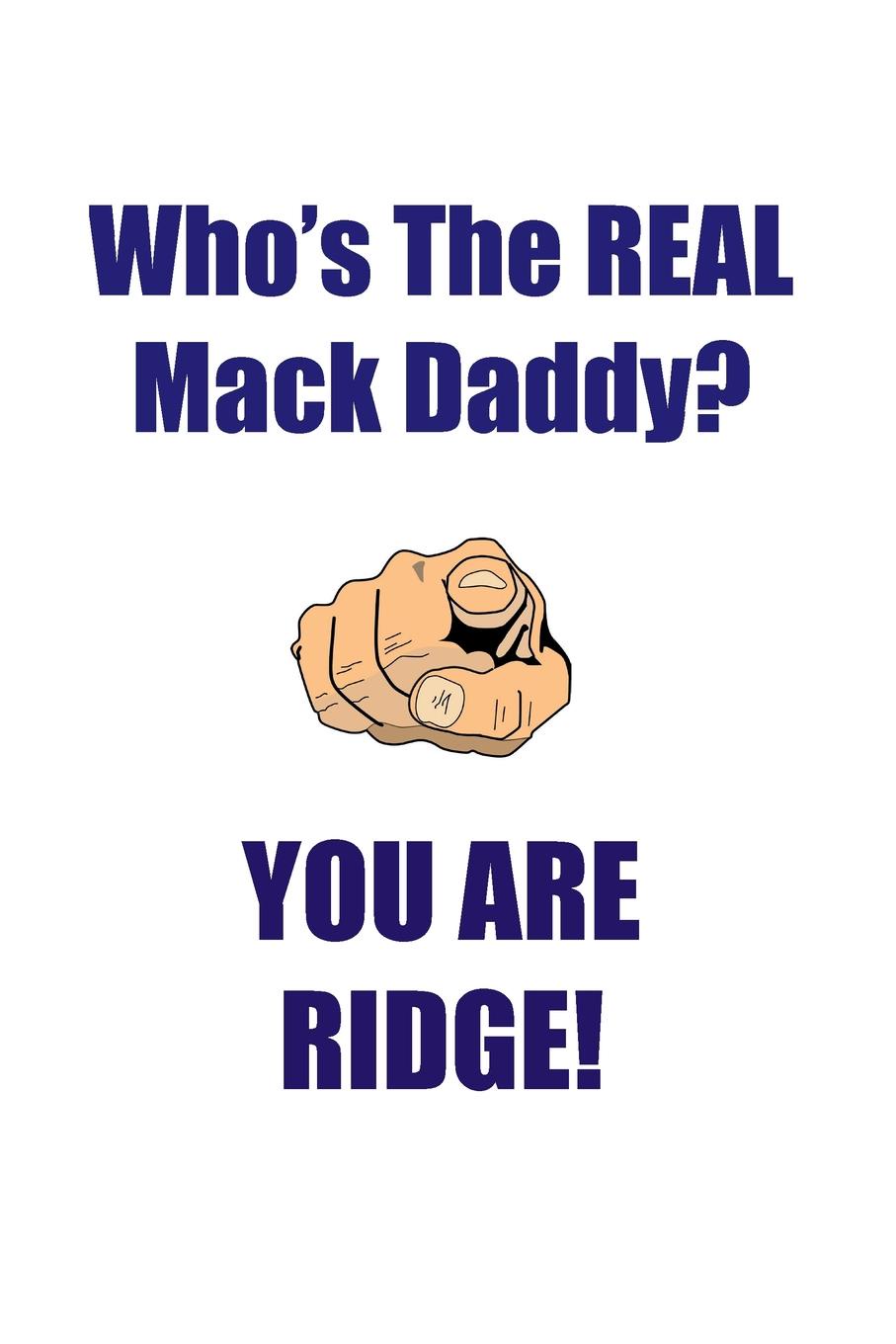 фото RIDGE IS THE REAL MACK DADDY AFFIRMATIONS WORKBOOK Positive Affirmations Workbook Includes. Mentoring Questions, Guidance, Supporting You