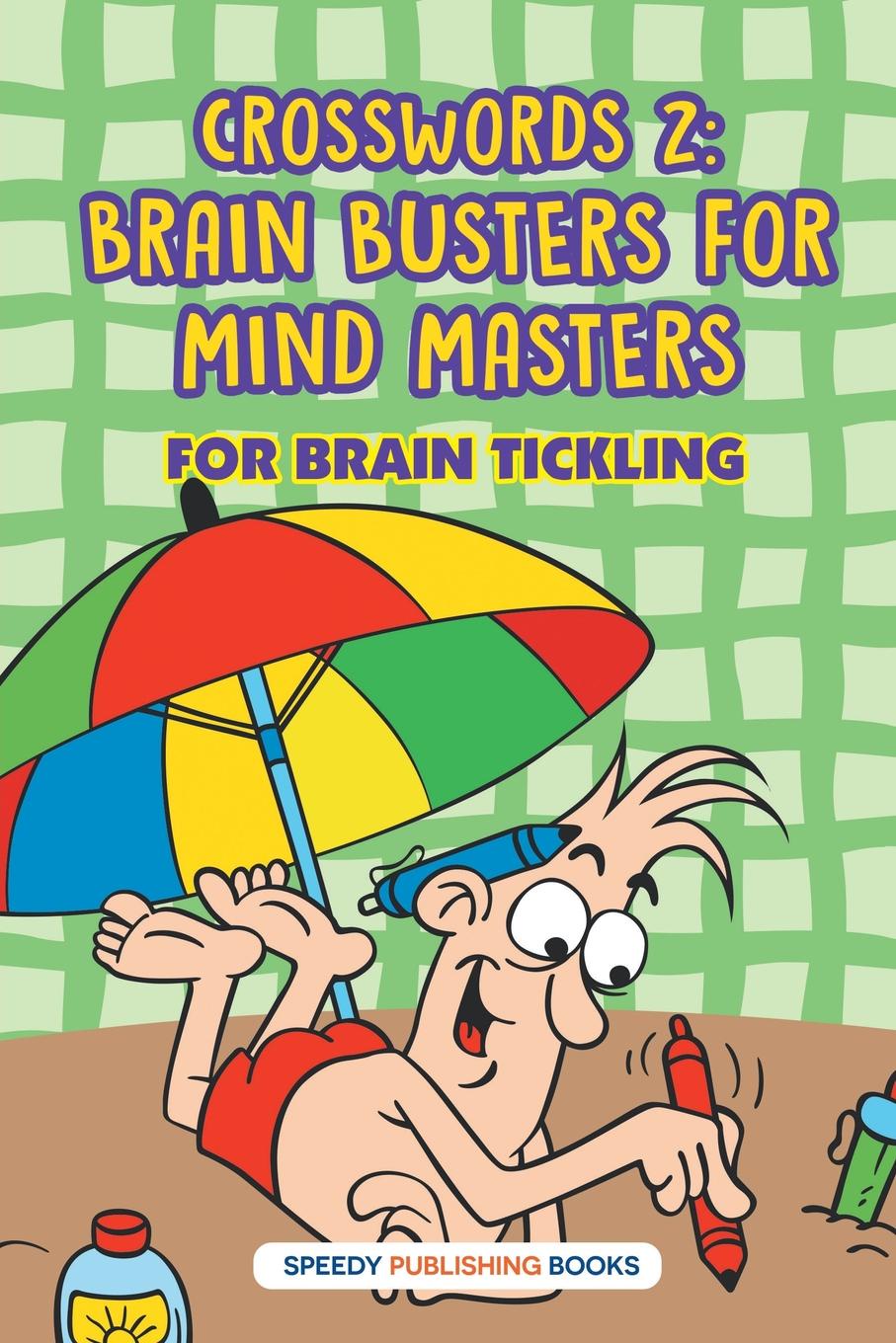 Crosswords 2. Brain Busters For Mind Masters