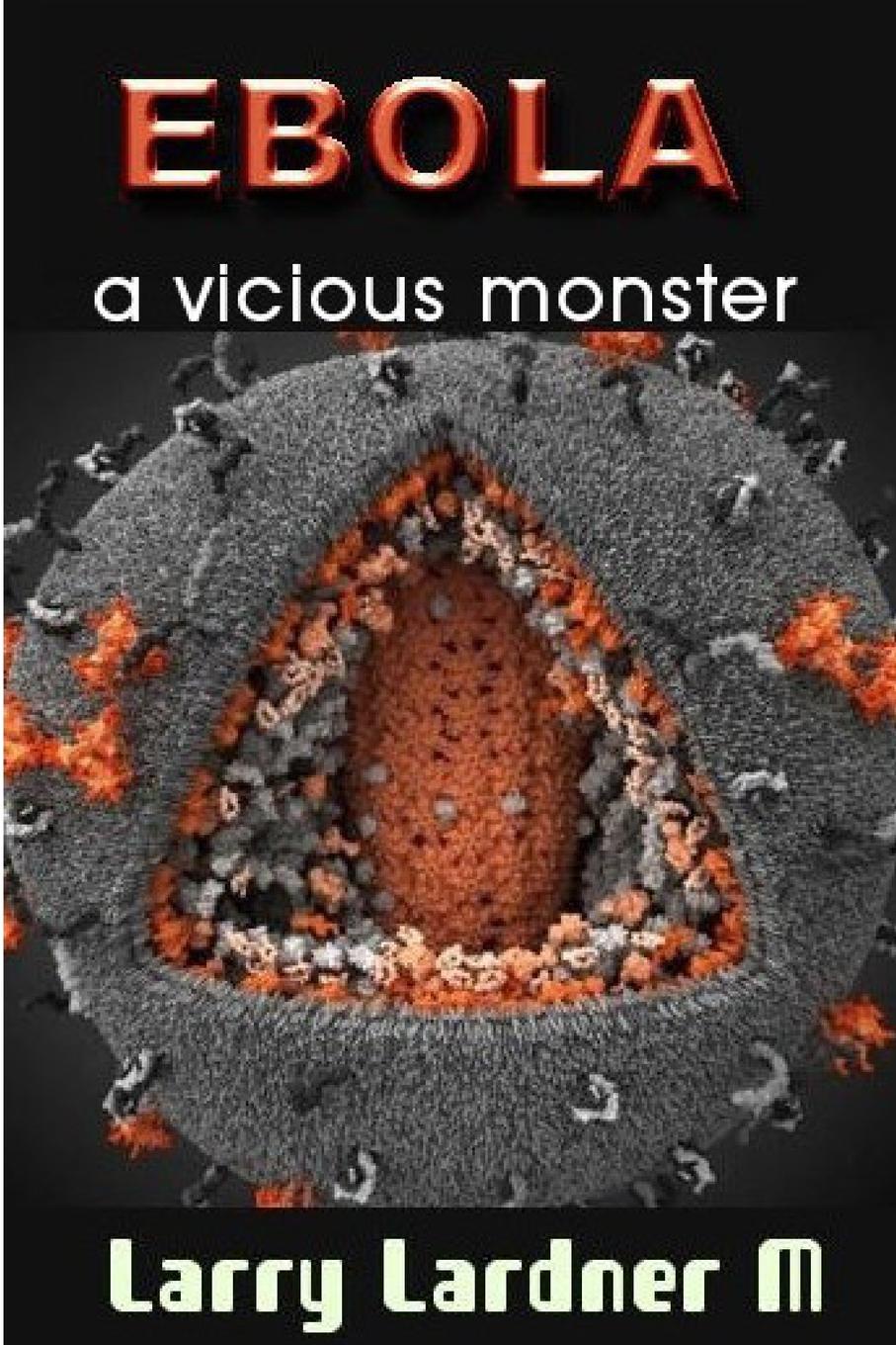 EBOLA a vicious Monster