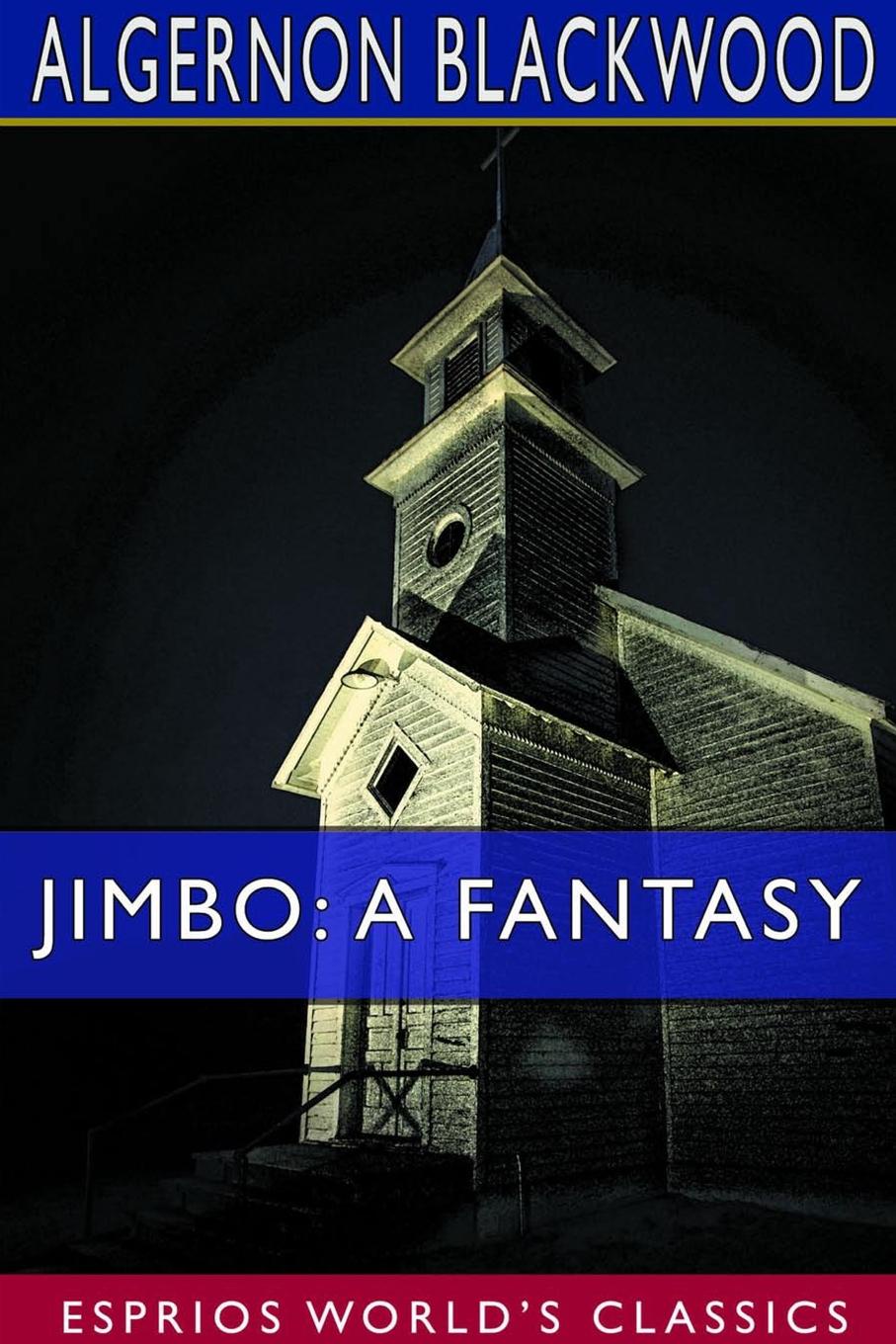 Jimbo. A Fantasy (Esprios Classics)