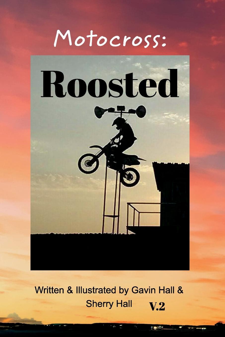 Motocross. Roosted