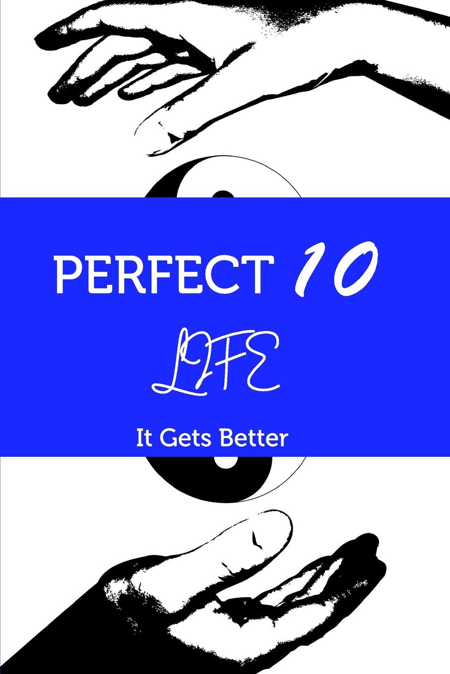 PERFECT 10 LIFE