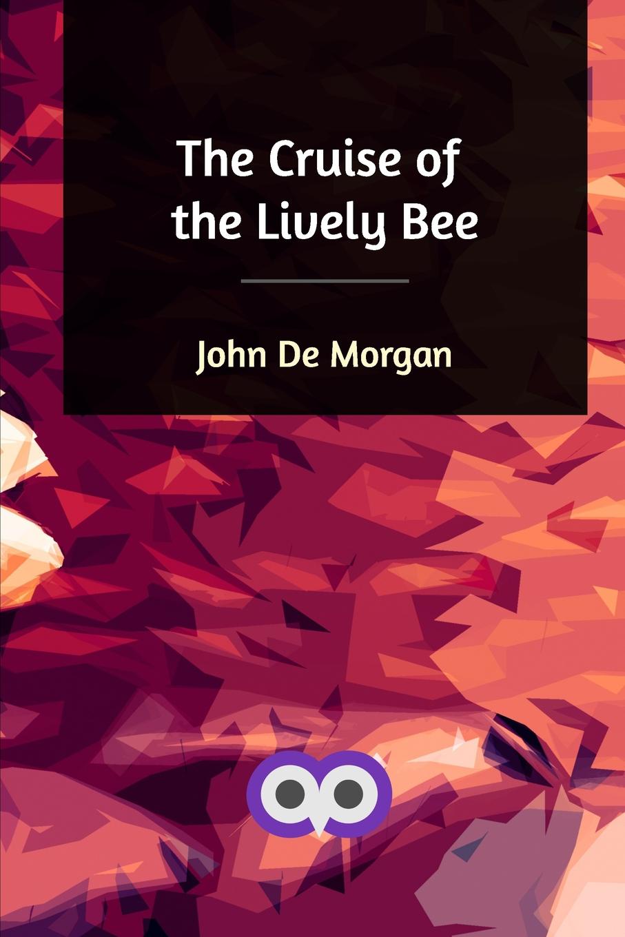 The Cruise of the Lively Bee
