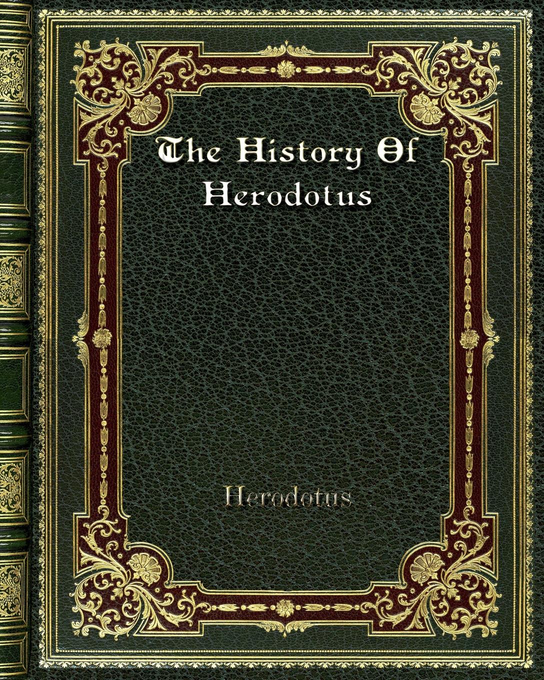 The History Of Herodotus