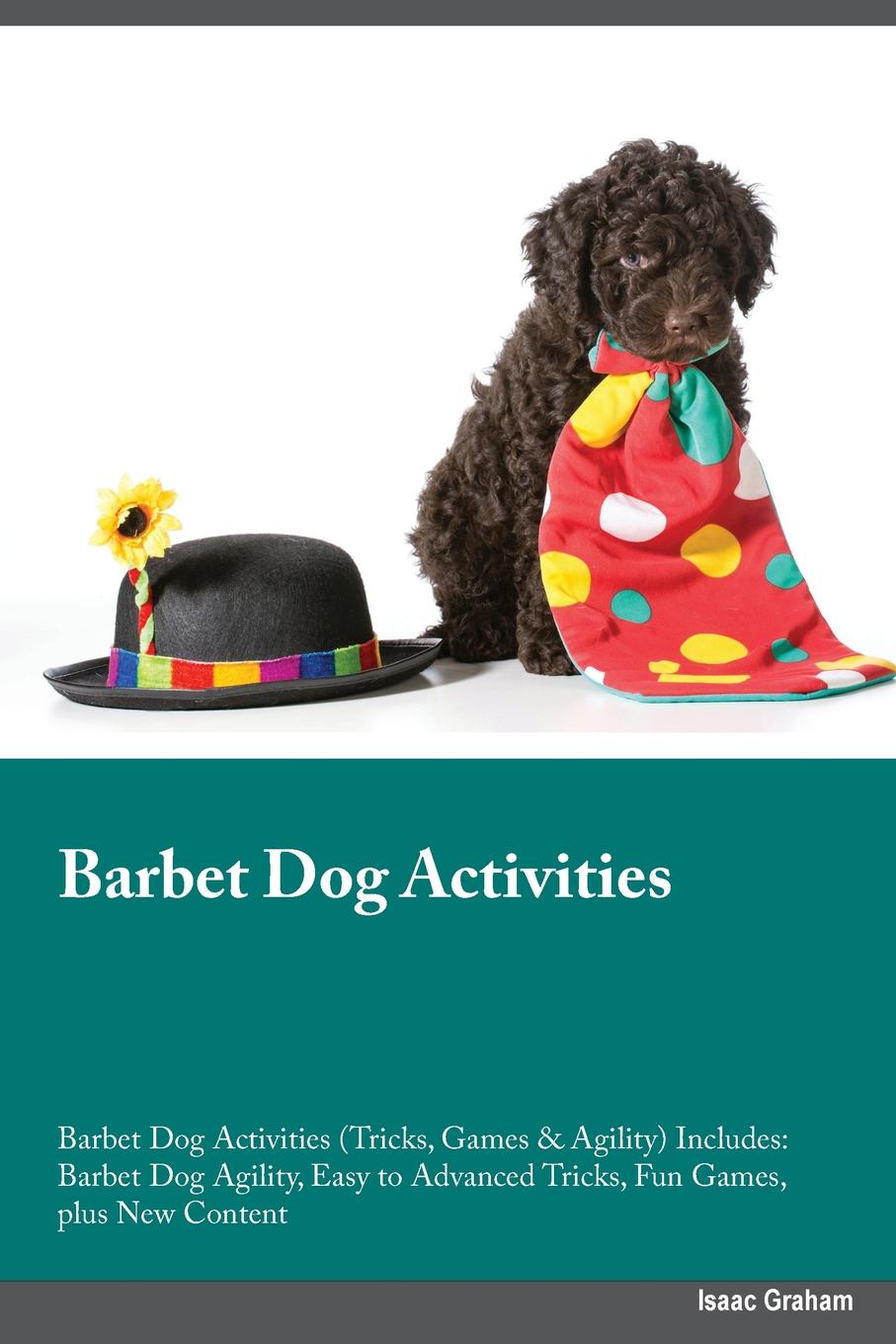 Barbet Dog Activities Barbet Dog Activities (Tricks, Games & Agility) Includes. Barbet Dog Agility, Easy to Advanced Tricks, Fun Games, plus New Content