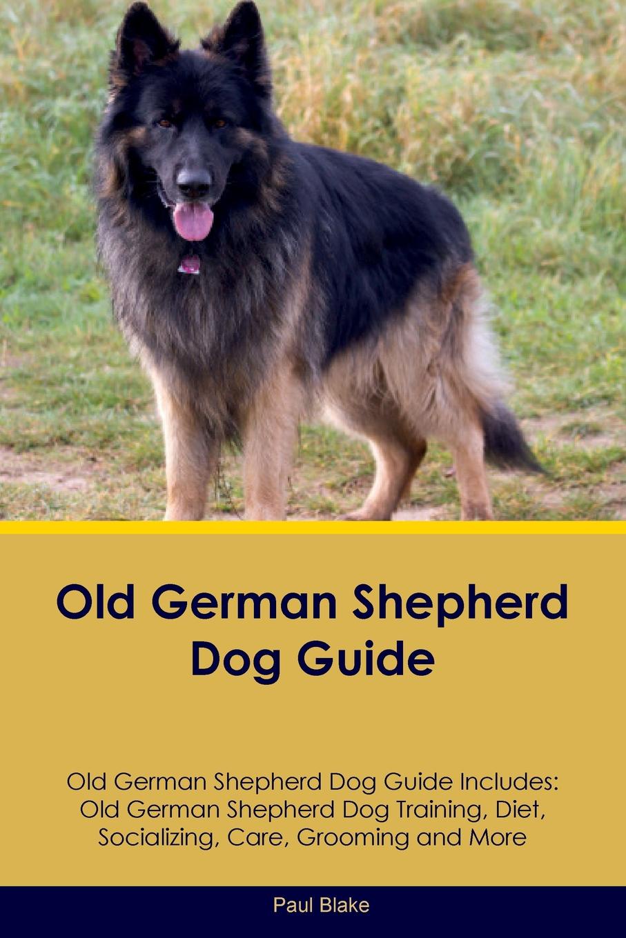 Old German Shepherd Dog Guide Old German Shepherd Dog Guide Includes. Old German Shepherd Dog Training, Diet, Socializing, Care, Grooming, Breeding and More