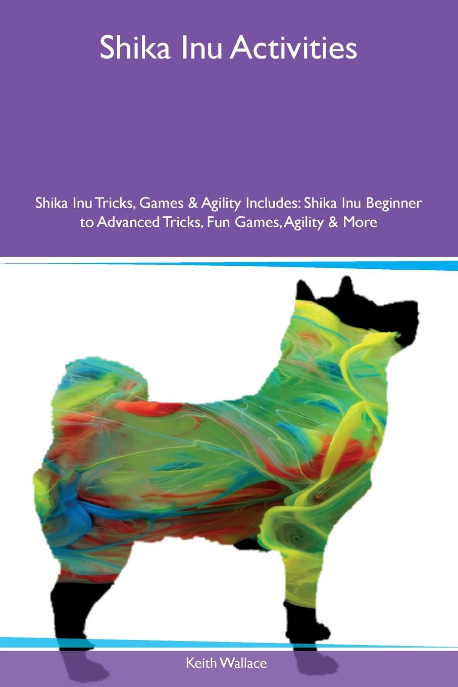 Shika Inu Activities Shika Inu Tricks, Games & Agility Includes. Shika Inu Beginner to Advanced Tricks, Fun Games, Agility & More