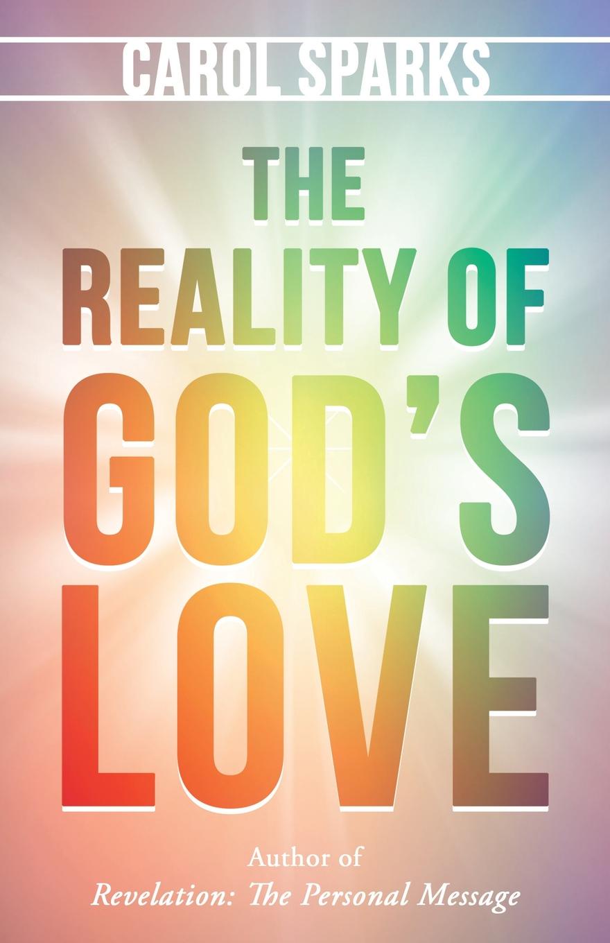 The Reality of God`S Love