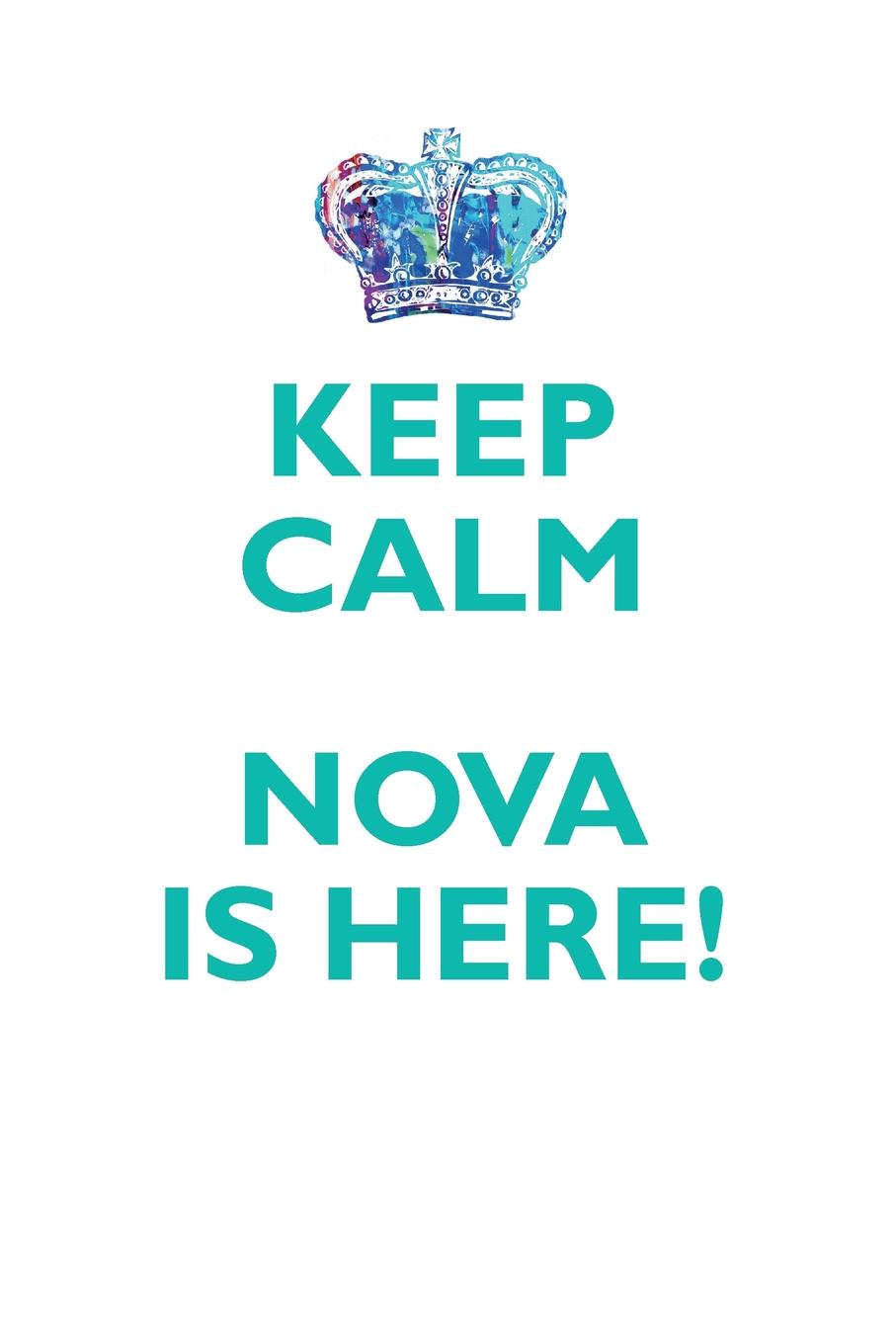 фото KEEP CALM, NOVA IS HERE AFFIRMATIONS WORKBOOK Positive Affirmations Workbook Includes. Mentoring Questions, Guidance, Supporting You