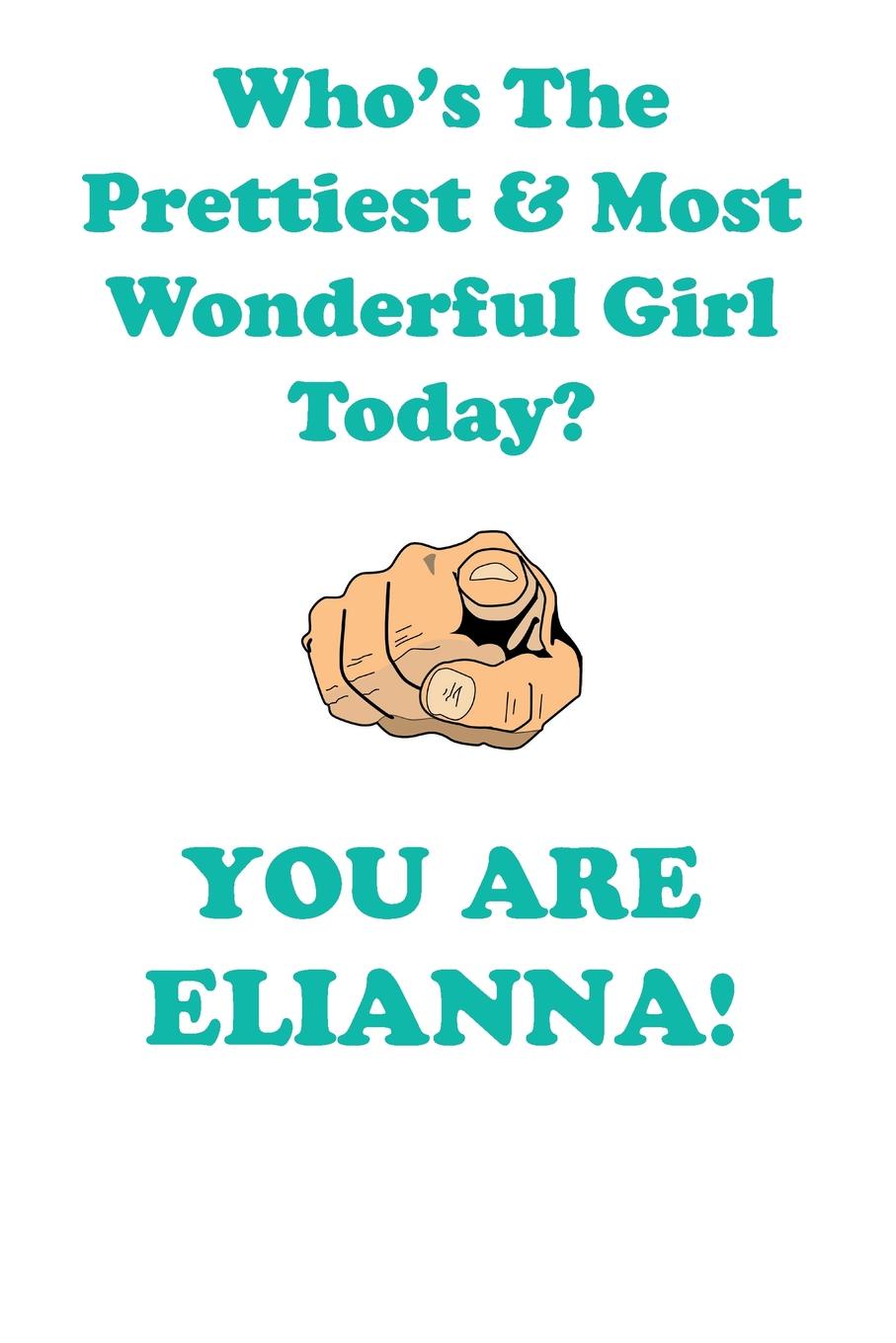 ELIANNA is The Prettiest Affirmations Workbook Positive Affirmations Workbook Includes. Mentoring Questions, Guidance, Supporting You