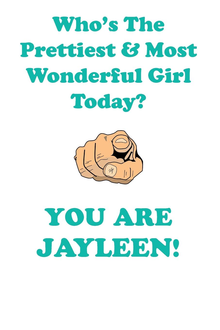 JAYLEEN is The Prettiest Affirmations Workbook Positive Affirmations Workbook Includes. Mentoring Questions, Guidance, Supporting You