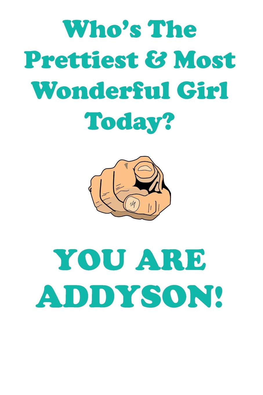 ADDYSON is The Prettiest Affirmations Workbook Positive Affirmations Workbook Includes. Mentoring Questions, Guidance, Supporting You