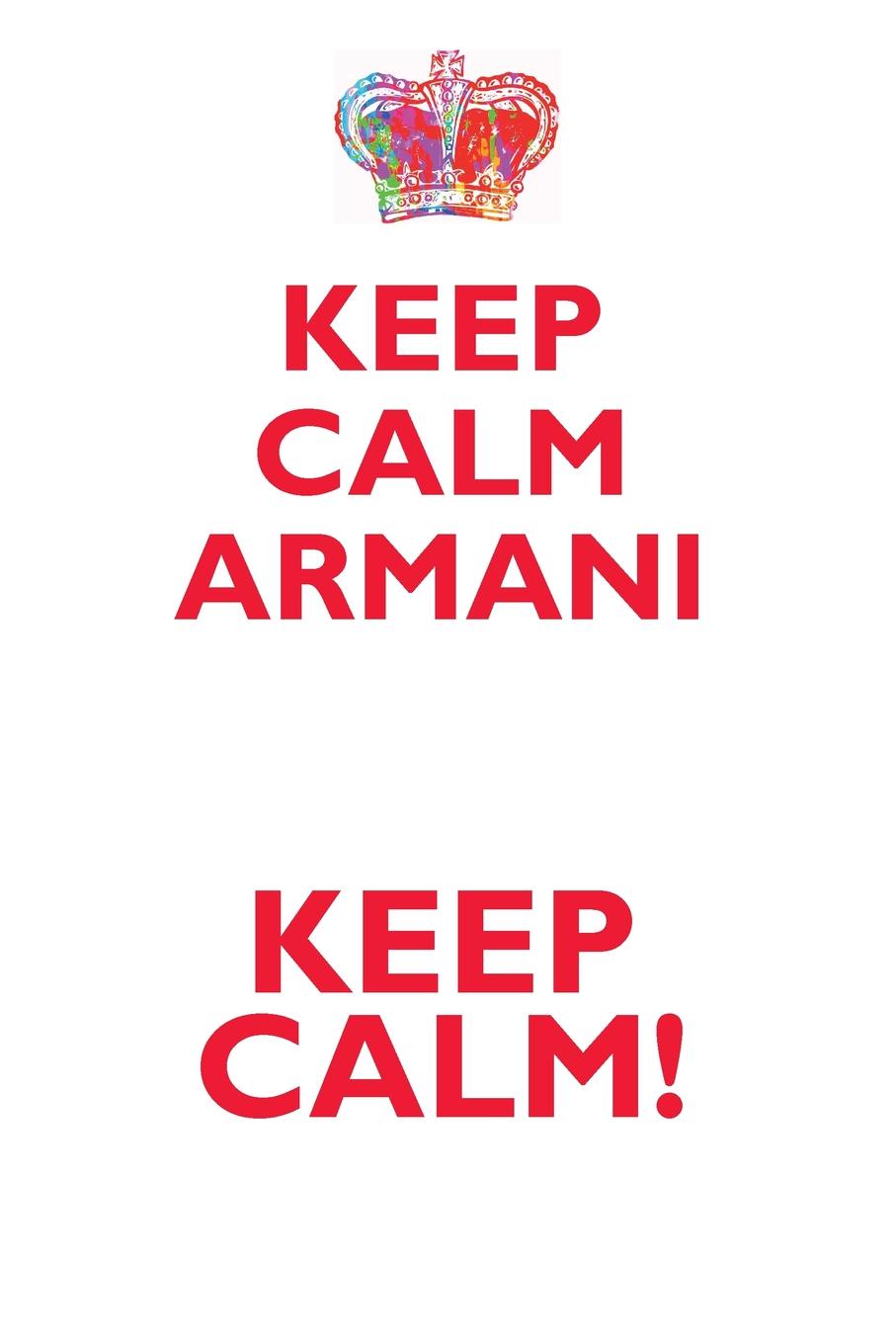 KEEP CALM ARMANI! AFFIRMATIONS WORKBOOK Positive Affirmations Workbook Includes. Mentoring Questions, Guidance, Supporting You