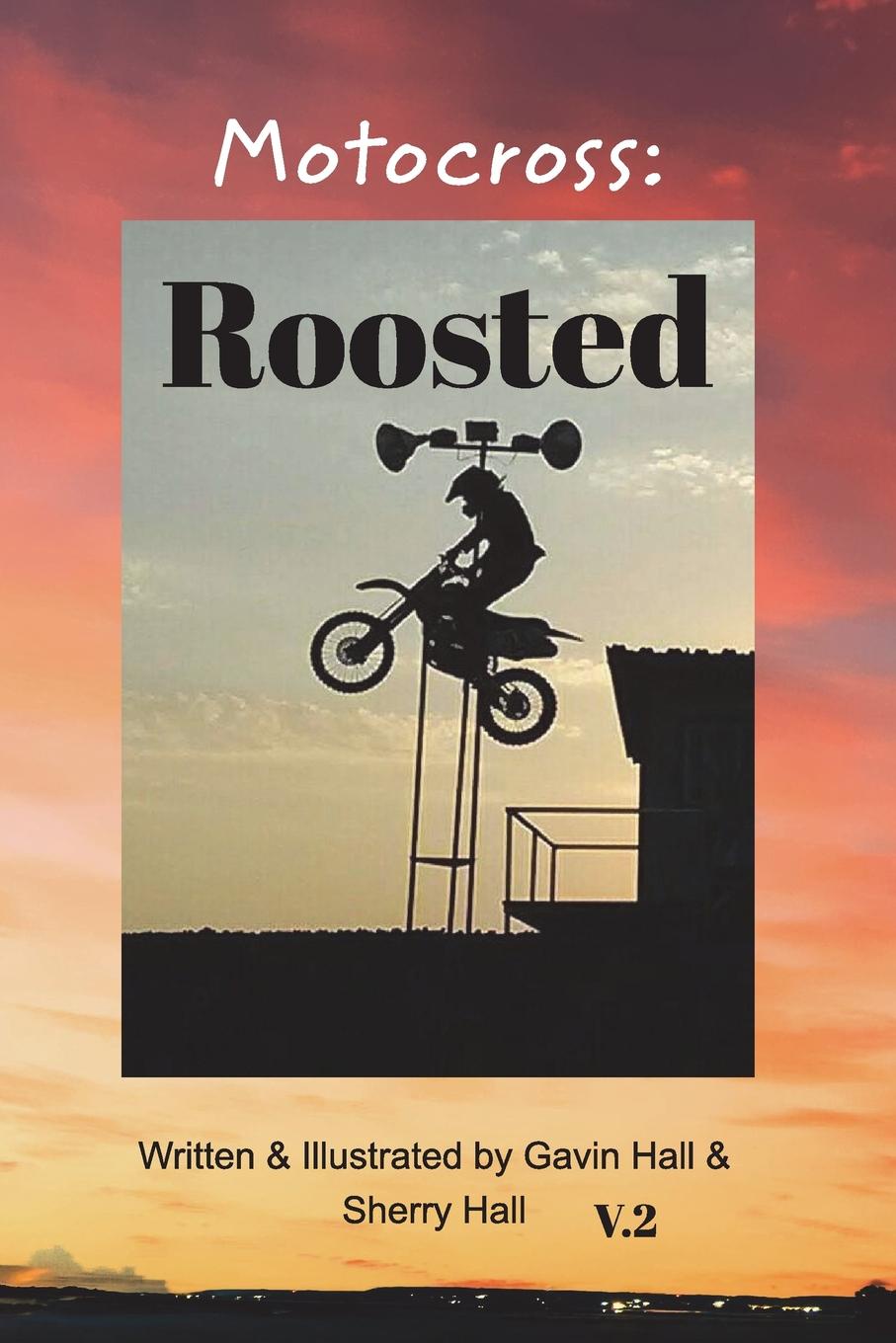 Motocross. Roosted