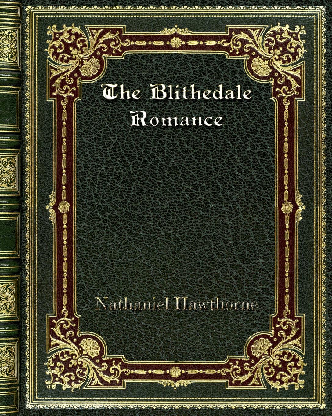 где купить Hawthorne Nathaniel The Blithedale Romance по лучшей цене