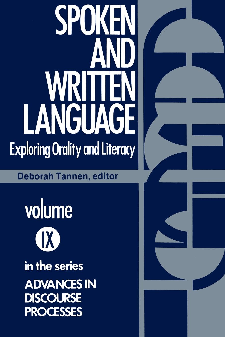 Spoken and written language. Language exploring. advances in discourse studies.