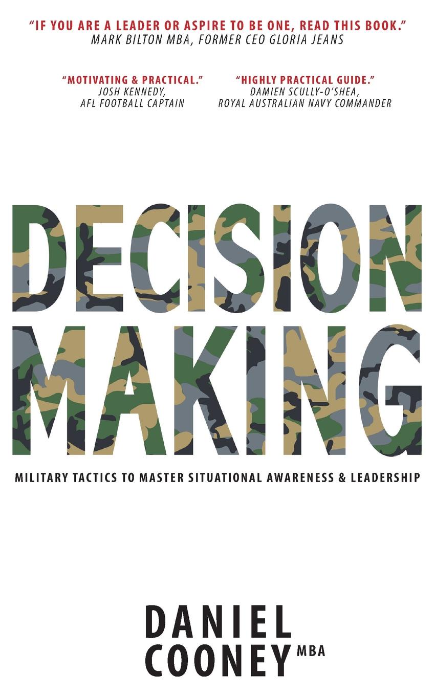 фото Decision Making. Military Tactics to Master Situational Awareness & Leadership