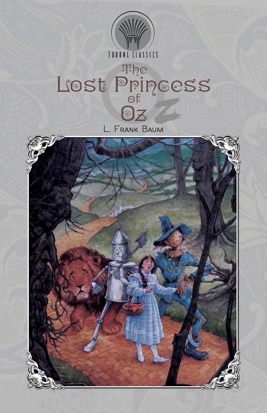 Lose the princess. The Lost Princess of oz. Lost Princess of oz book. Роджер Баум Страна. Фрэнк Баум Королева меняла головы.