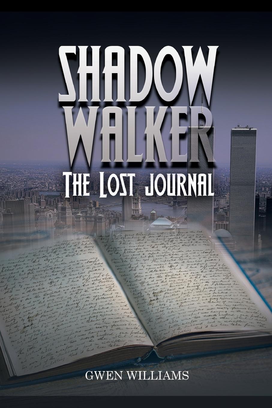 Shadow Walker. The Lost Journal