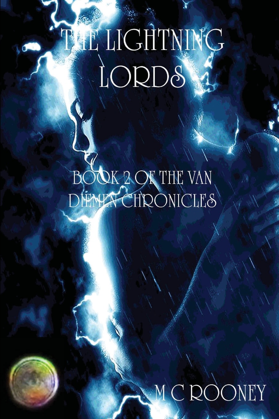 фото The Lightning Lords. Book 2 of the Van Diemen Chronicles