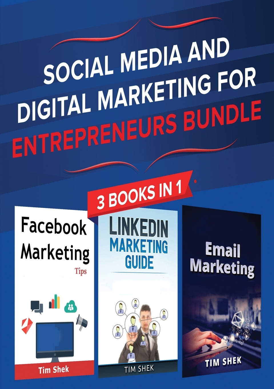 Social Media and Digital Marketing for Entrepreneurs Bundle. Cost Effective Facebook, LinkedIn, Instagram Marketing Strategy to Build a Personal Brand
